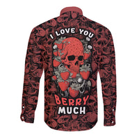 Red long-sleeve button shirt; back skull-and-strawberry graphic with 'I LOVE YOU BERRY MUCH'