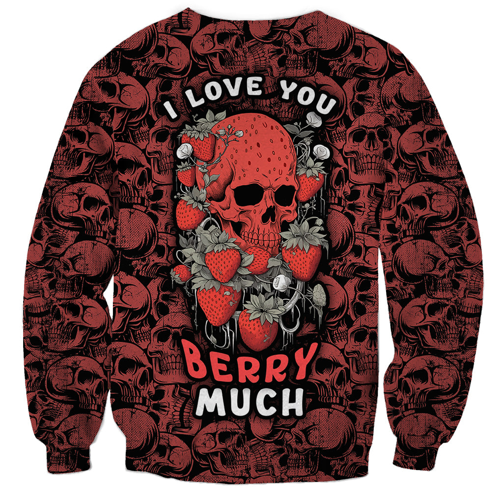 Red sweatshirt with skull-and-strawberry print and 'I LOVE YOU' 'BERRY MUCH'