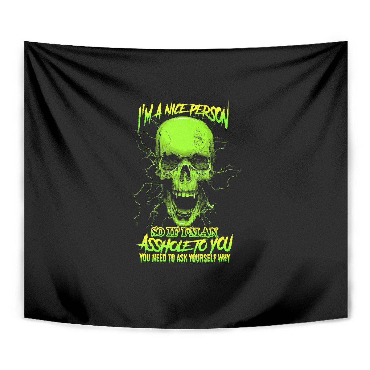 Black tapestry close-up showing neon green skull and graphic slogan text