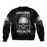 Black bomber jacket with skull graphic and UNDERSTIMATE ME back print that’ll be fun