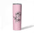 The Good Girl In Me Got Tired Skull Skinny Tumbler