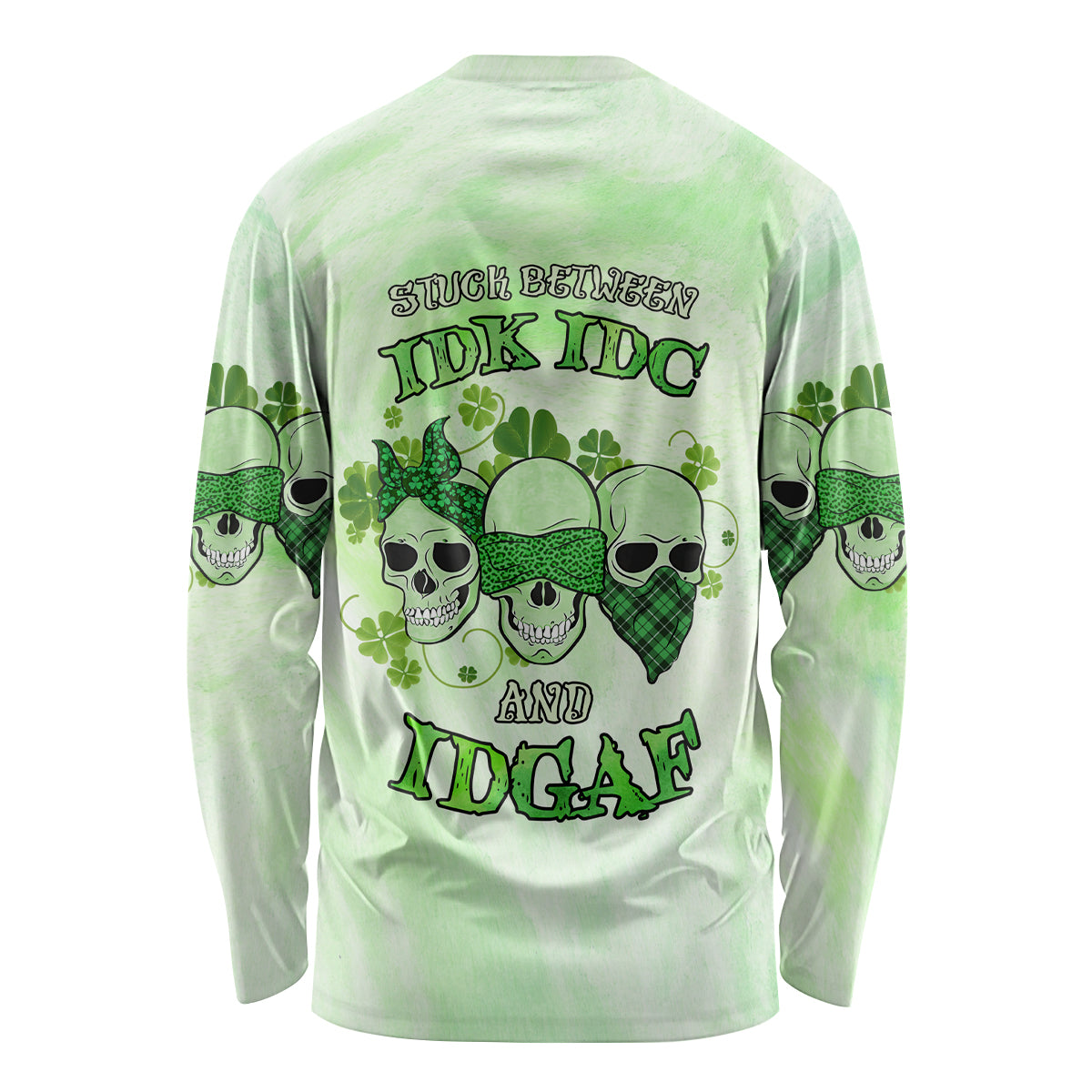 Stuck Between Idk Idc And Idgaf Rose Skull Patrick's Day Long Sleeve Shirt - Wonder Print Shop