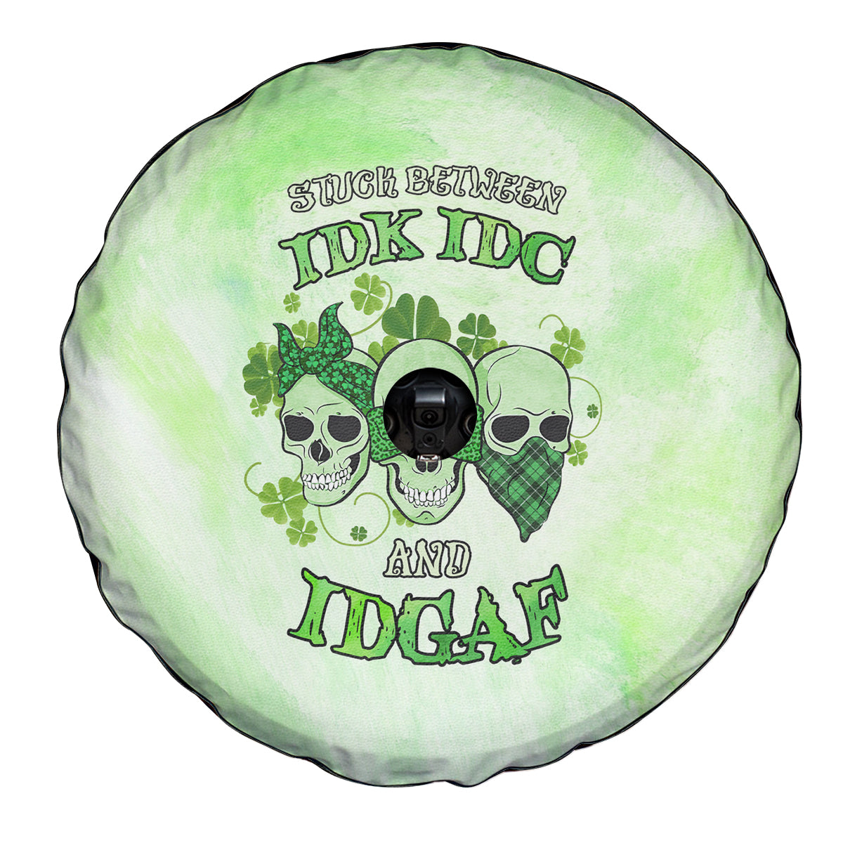 Stuck Between Idk Idc And Idgaf Rose Skull Patrick's Day Spare Tire Cover - Wonder Print Shop