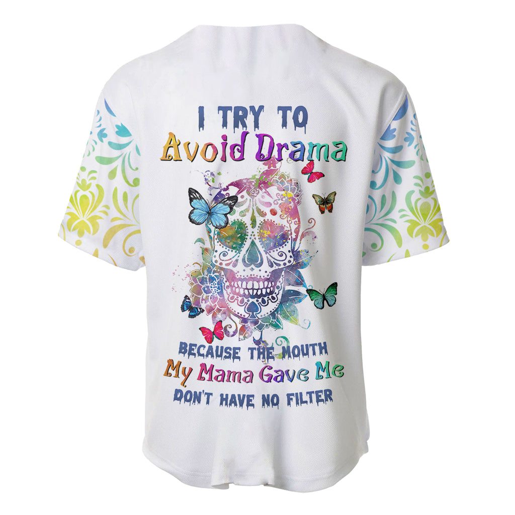 I Try To Avoid Drama Sugar Skull Colorful Baseball Jersey - Wonder Print Shop