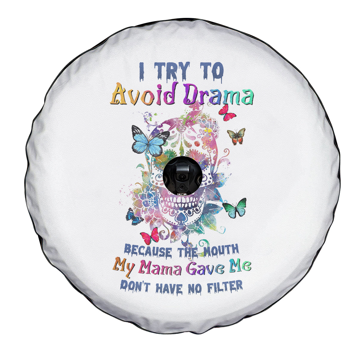 I Try To Avoid Drama Sugar Skull Colorful Spare Tire Cover - Wonder Print Shop