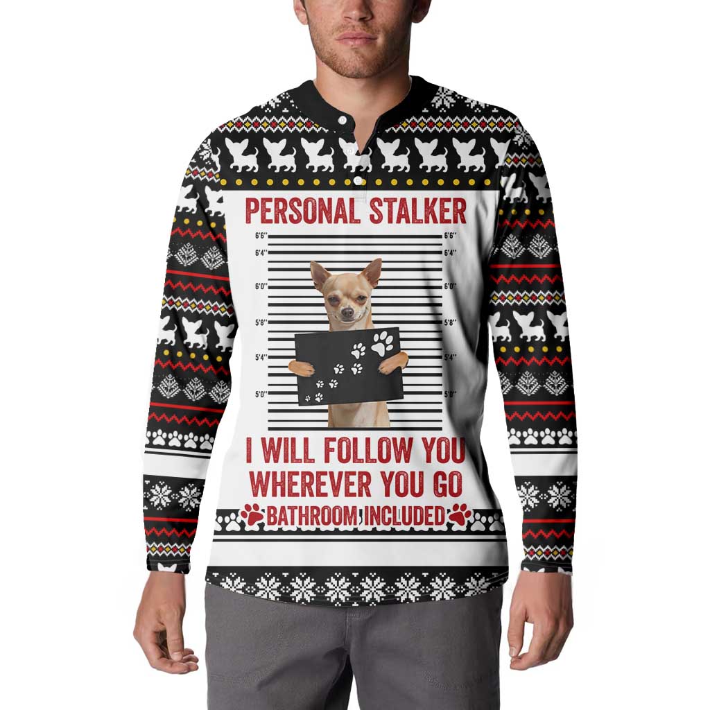 Chihuahua Personal Stalker Christmas Button Sweatshirt Xmas Holiday Patterns - Wonder Print Shop
