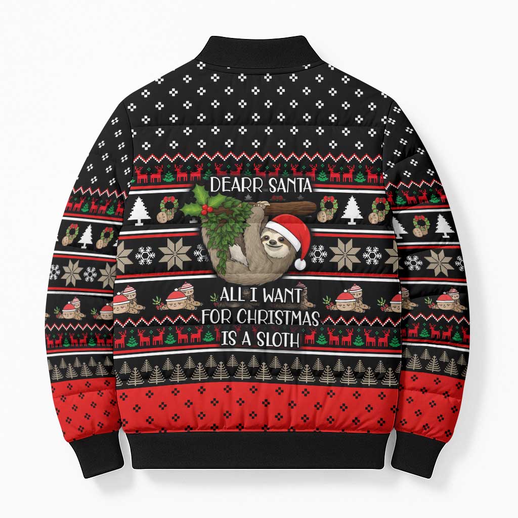 Sloth All I Want For Christmas Bomber Puffer Jacket Xmas Holiday Patterns - Wonder Print Shop