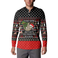 Sloth All I Want For Christmas Button Sweatshirt Xmas Holiday Patterns - Wonder Print Shop