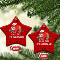 Sloth Chill Out Christmas Ceramic Ornament Xmas Holiday Patterns - Wonder Print Shop