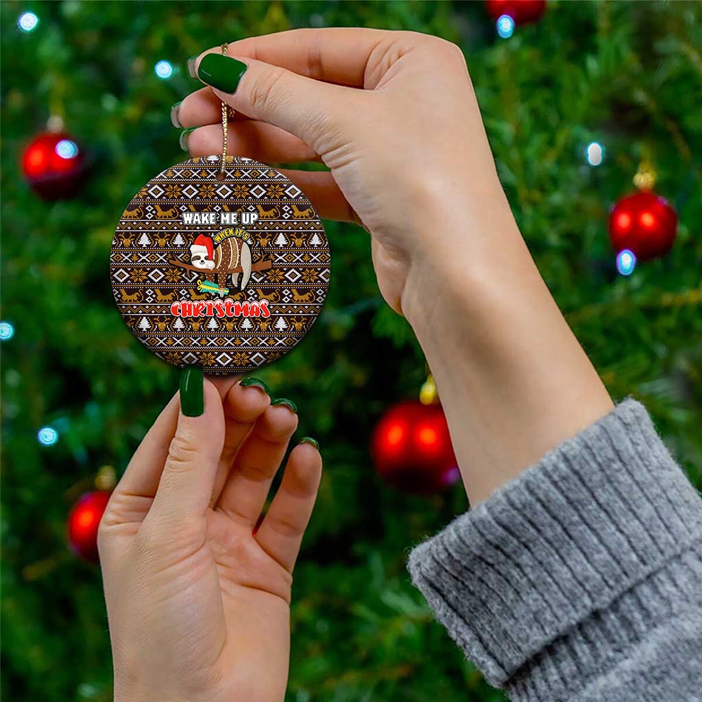 Sloth Wake Me Up Christmas Ceramic Ornament Xmas Holiday Patterns - Wonder Print Shop