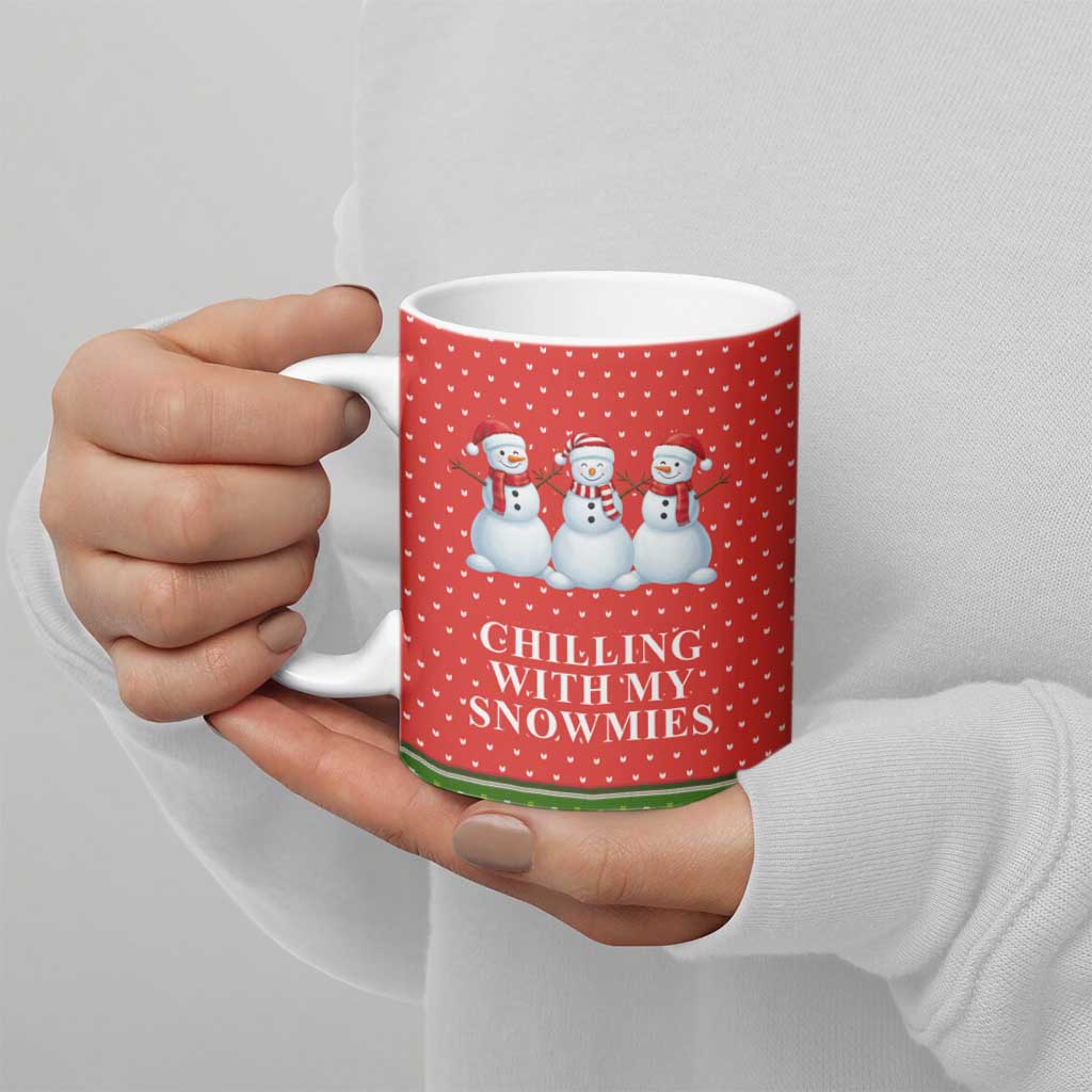 Chilling With My Snowmies Christmas Ceramic Mug Xmas Holiday Patterns - Wonder Print Shop