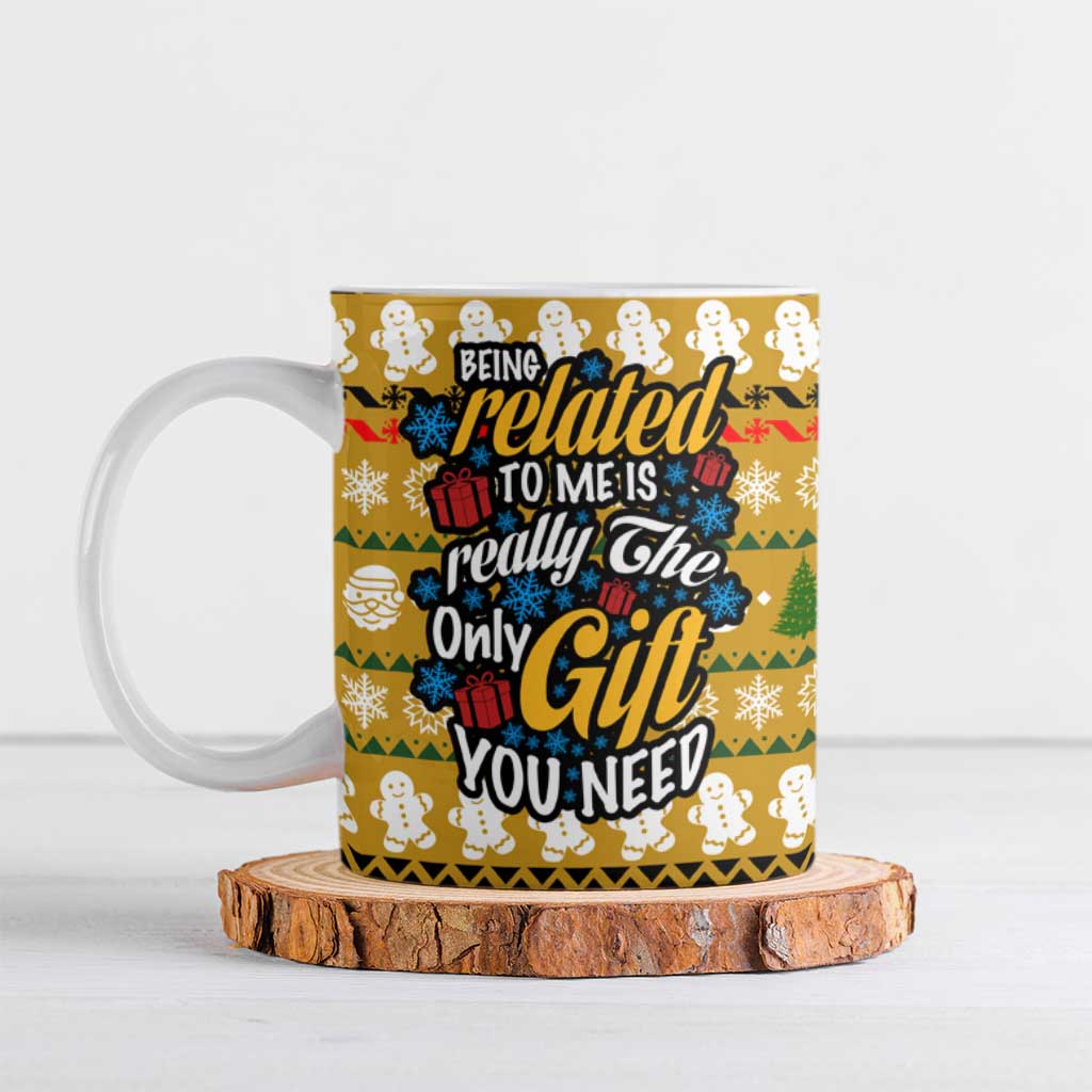The Only Gift You Need Christmas Ceramic Mug Xmas Holiday Patterns - Wonder Print Shop