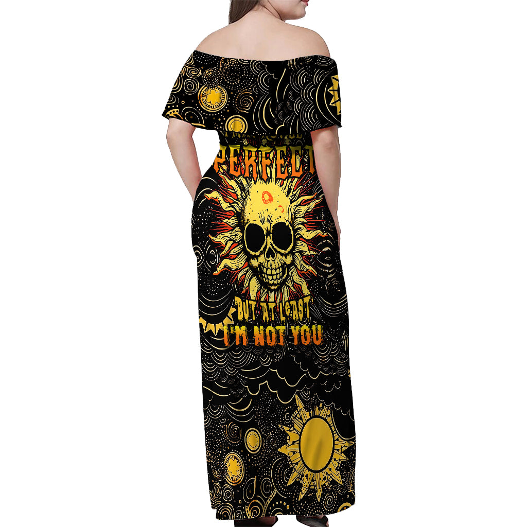 Sun Skull Off Shoulder Maxi Dress I May Not Be Perfect But At Least I'm Not You - Wonder Print Shop