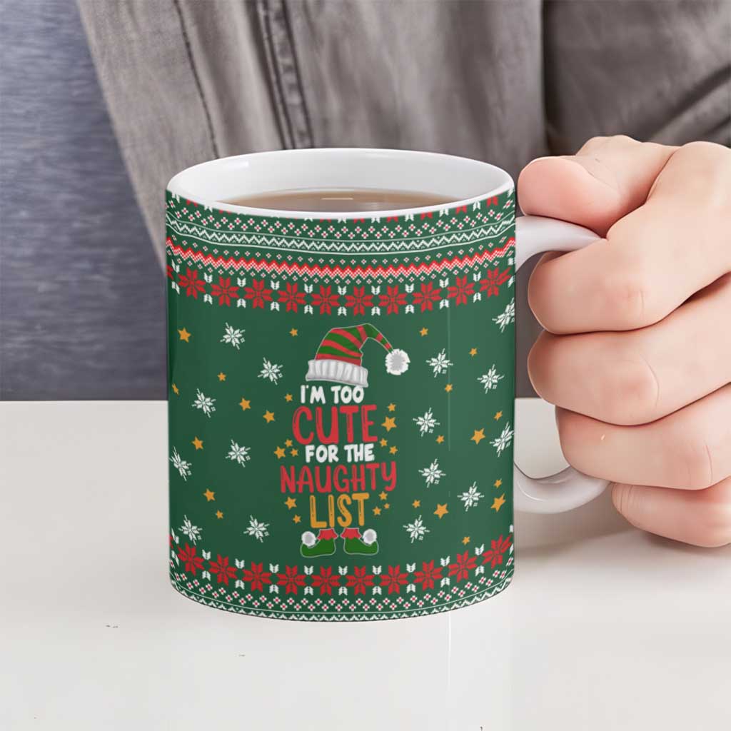 Too Cute For The Naughty List Christmas Ceramic Mug Xmas Holiday Patterns - Wonder Print Shop