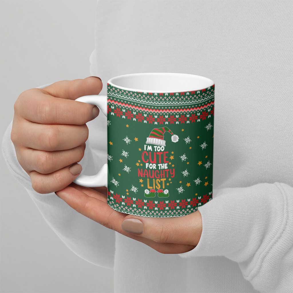 Too Cute For The Naughty List Christmas Ceramic Mug Xmas Holiday Patterns - Wonder Print Shop