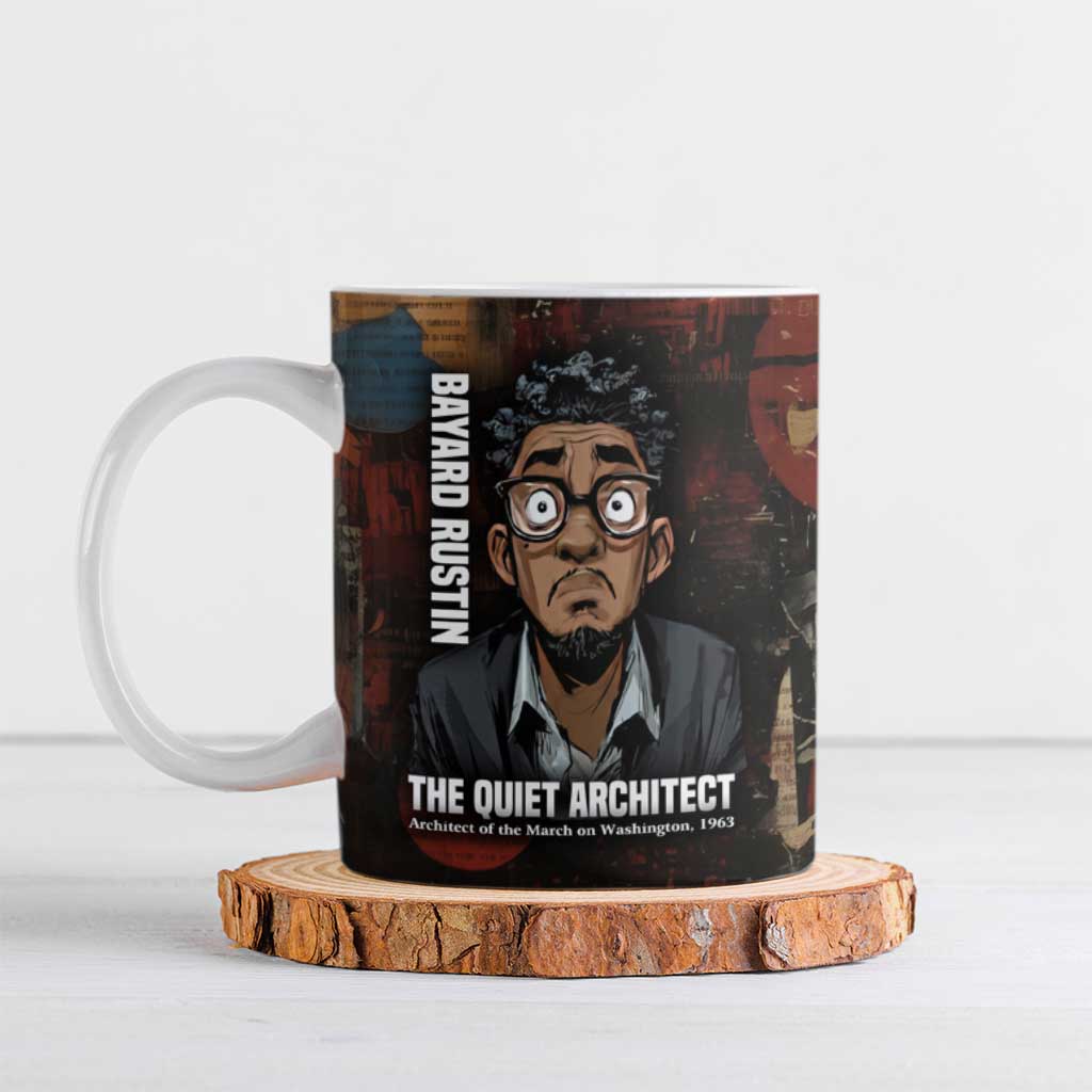Bayard Rustin Ceramic Mug with Quiet Architect Design Strategy and Courage Civil Rights Tribute - Wonder Print Shop