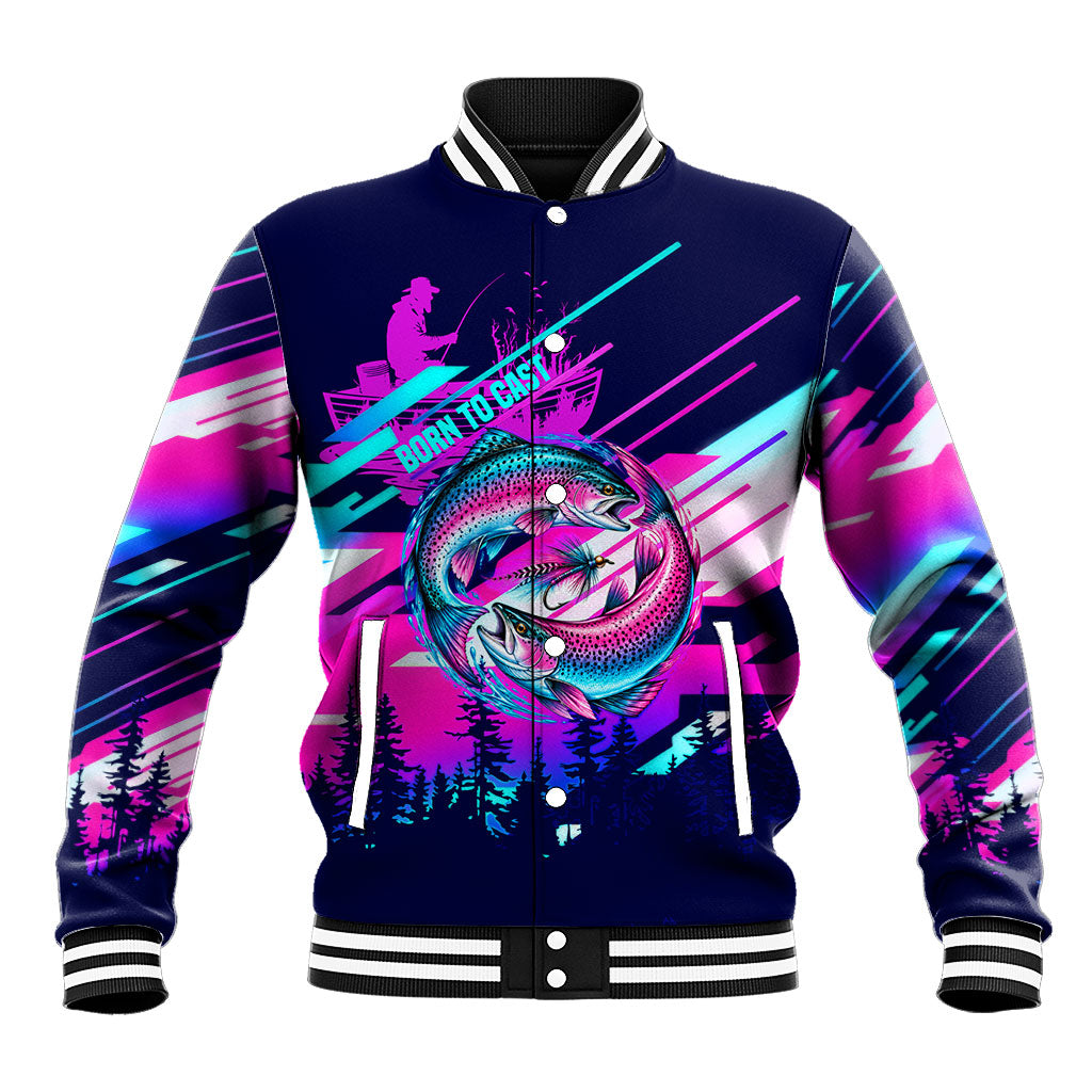 Trout Fly Fishing Born To Cast Baseball Jacket Vibrant Neon Cyberpunk Abstract Rainbow Trout Fisherman
