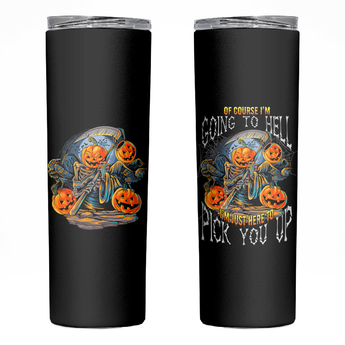 Of Course I'm Going To Hell Skull Pumpkin Halloween Skinny Tumbler