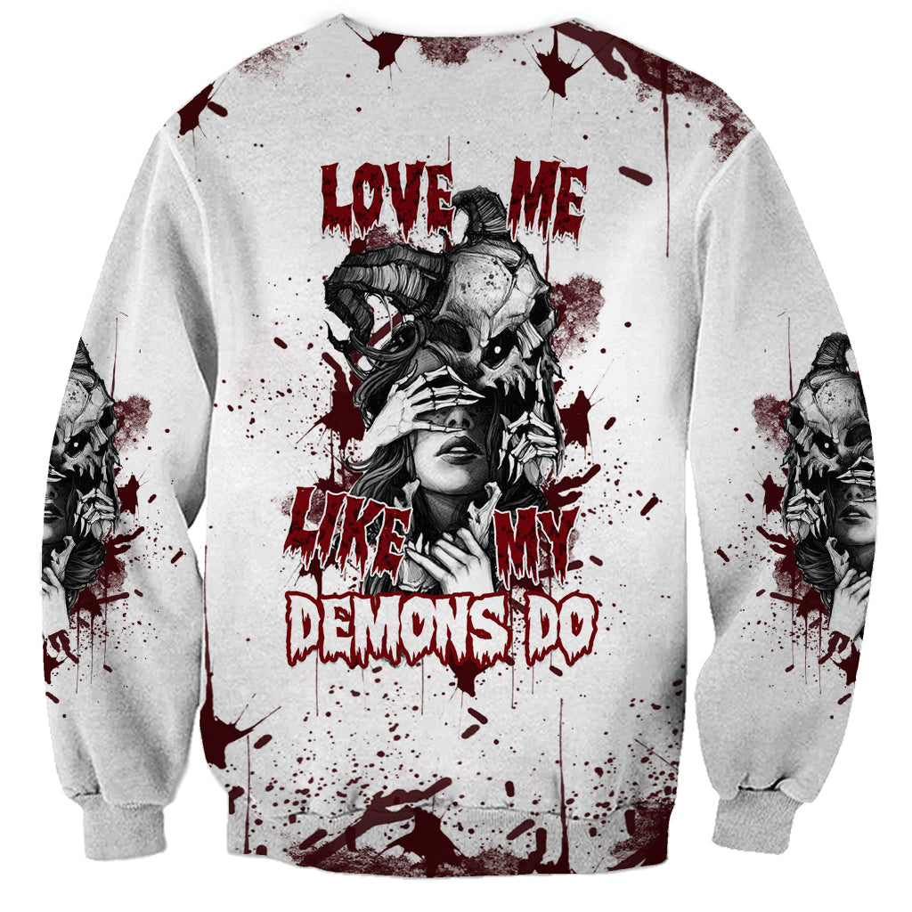 Unisex skull sweatshirt, white with red/black splatter and 'Love Me Like My Demons Do' text