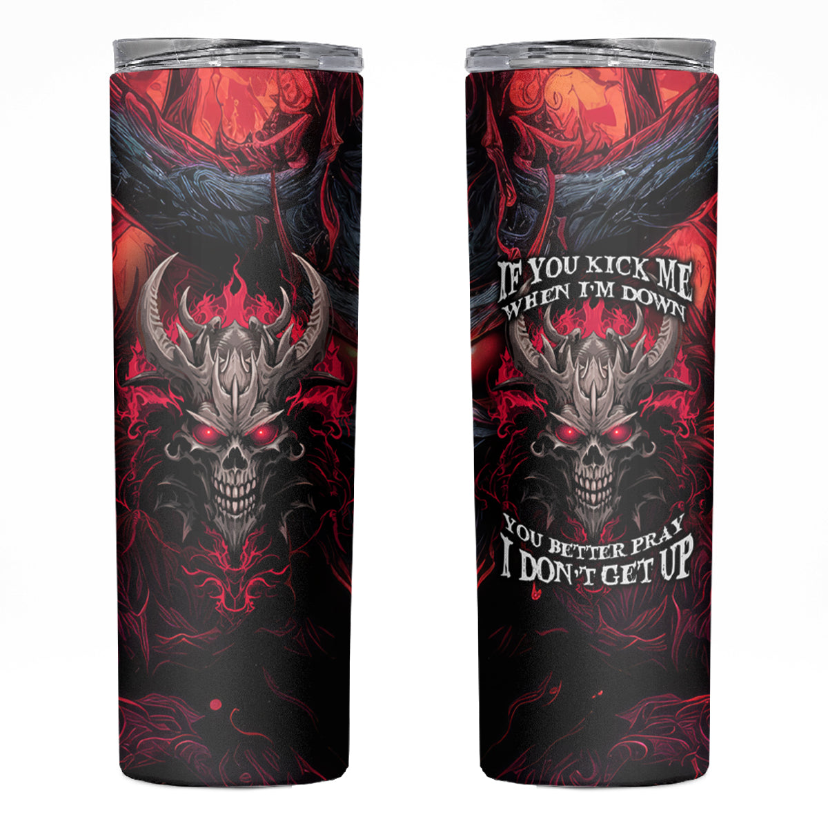 Demon Skull Skinny Tumbler You Better Pray I Don't Get Up