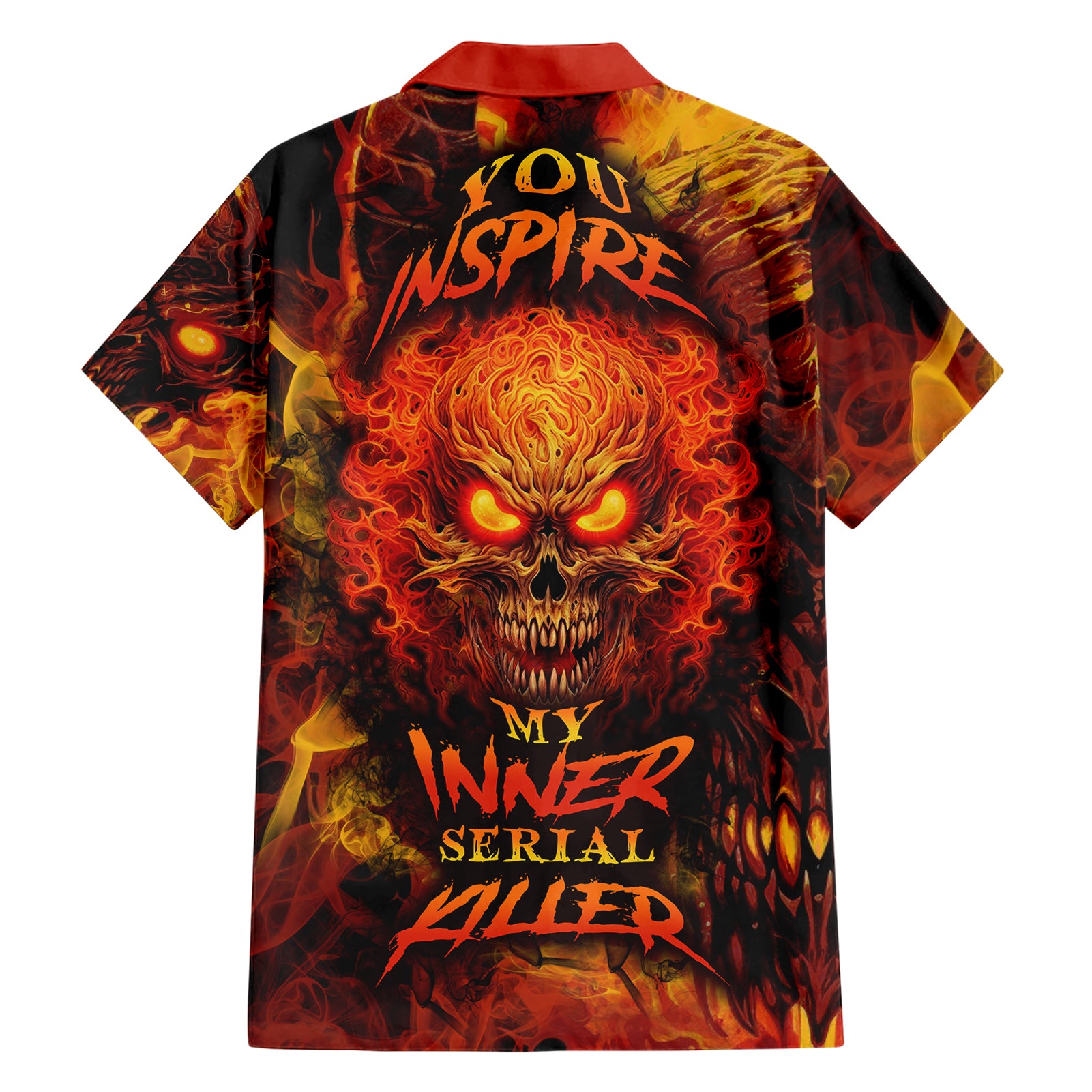 Fire Skull Hawaiian Shirt You inspire my Inner serial Killed - Wonder Print Shop