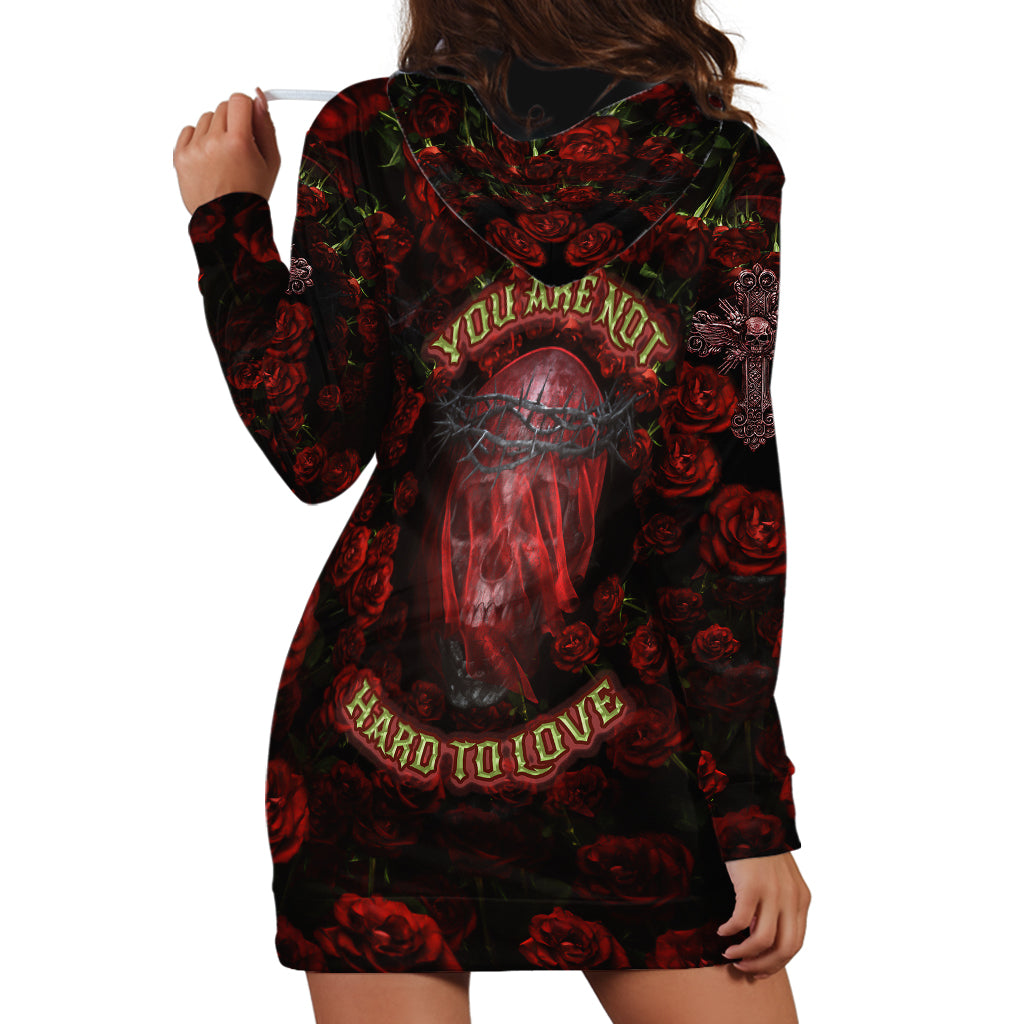 Skull Roses Hoodie Dress You Are Not Hard To Love - Wonder Print Shop