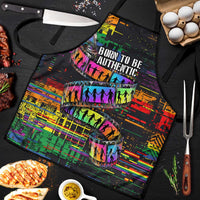100% Human Apron Born to Be Authentic