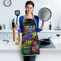 100% Human Apron Born to Be Authentic