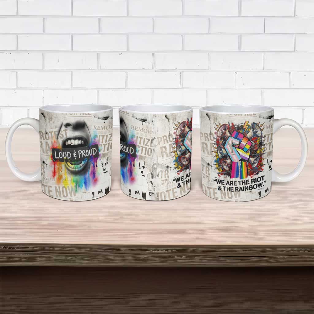 Loud & Proud Ceramic Mug Riot and the Rainbow Protest Art