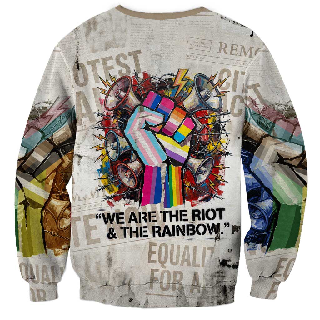 Loud & Proud Sweatshirt Riot and the Rainbow Protest Art