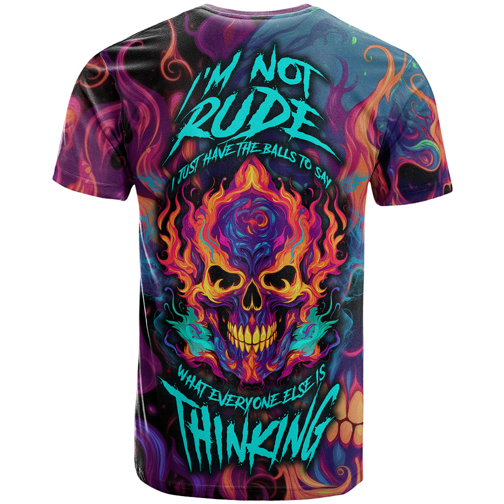 Colorful Fire Skull T Shirt I'm not rude i just have the balls to say what everyone else is Thingking - Wonder Print Shop