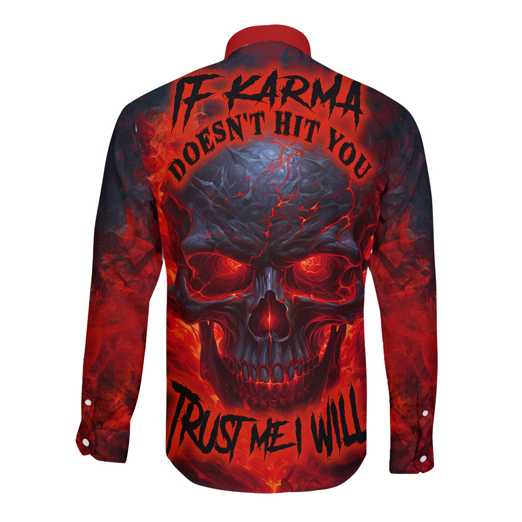 Horror Skull Long Sleeve Button Shirt If Karma Doesn't Hit You Trust me I Will - Wonder Print Shop