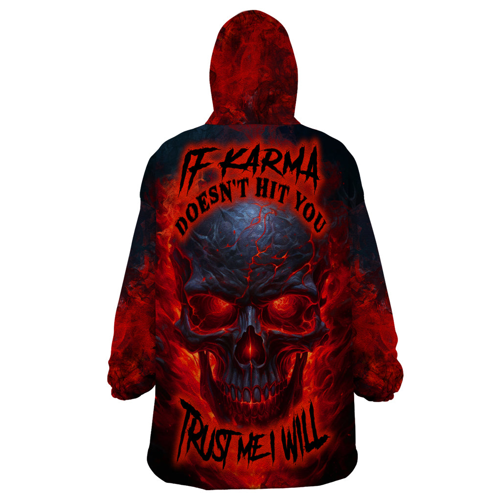 Horror Skull Wearable Blanket Hoodie If Karma Doesn't Hit You Trust me I Will - Wonder Print Shop