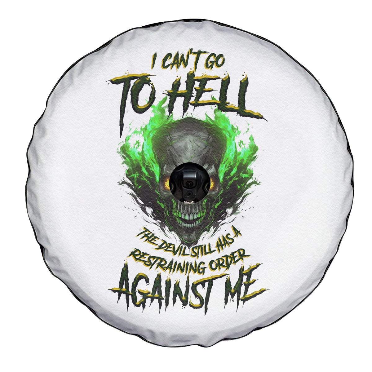 I Can't Go To Hell Fire Eyes Skull Spare Tire Cover - Wonder Print Shop