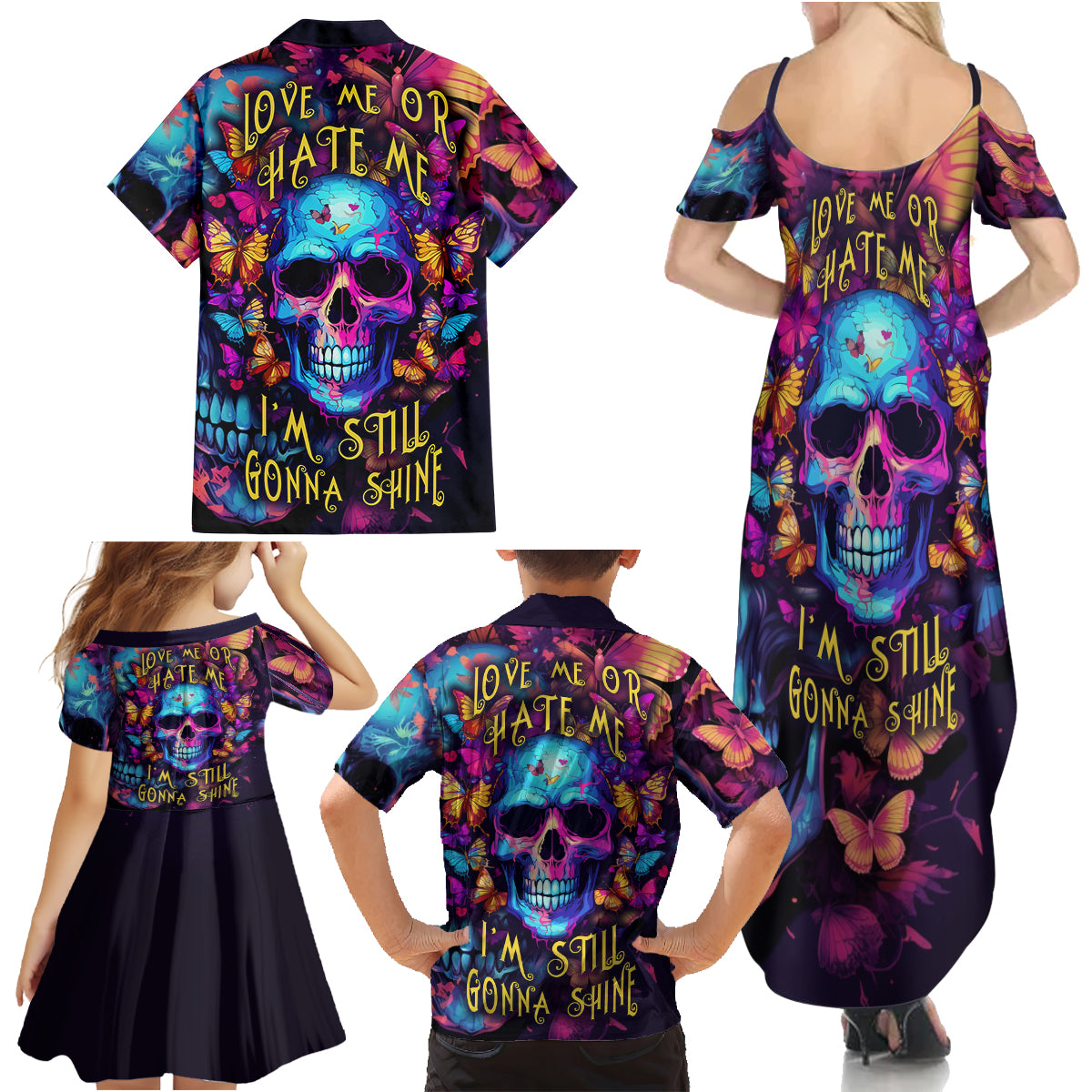 Fantasy Skull with Butterflies Family Matching Summer Maxi Dress and Hawaiian Shirt Love me or hate me i'm still gonna shine - Wonder Print Shop