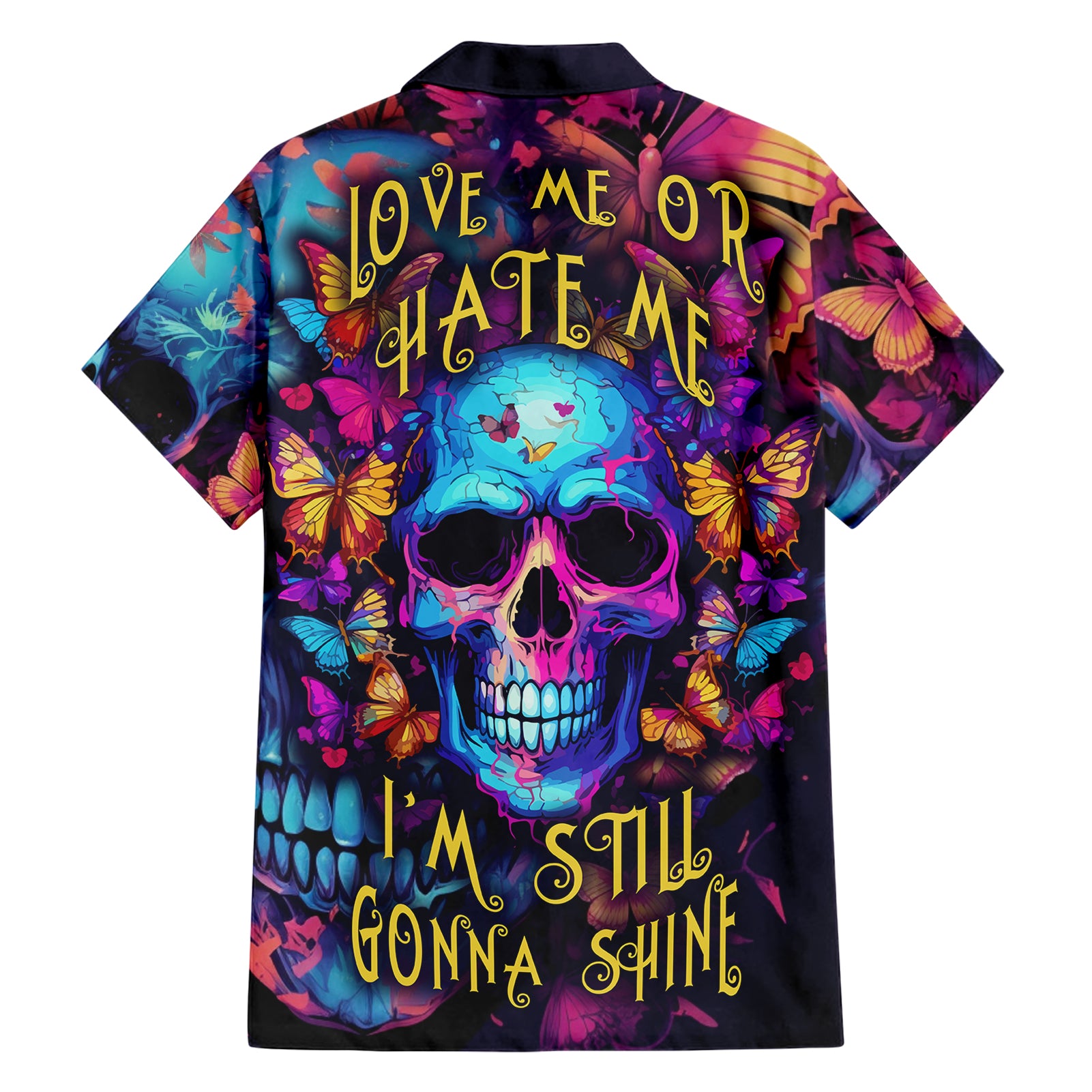 Fantasy Skull with Butterflies Hawaiian Shirt Love me or hate me i'm still gonna shine - Wonder Print Shop