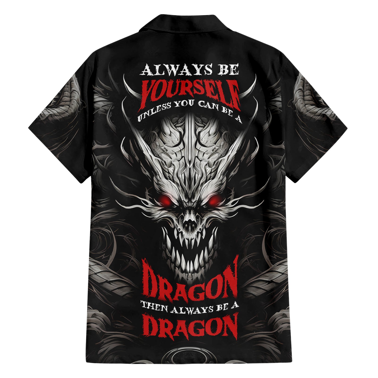 Demon Skull Hawaiian Shirt Always be yourself unless you can be a Dragon then always be a Dragon - Wonder Print Shop