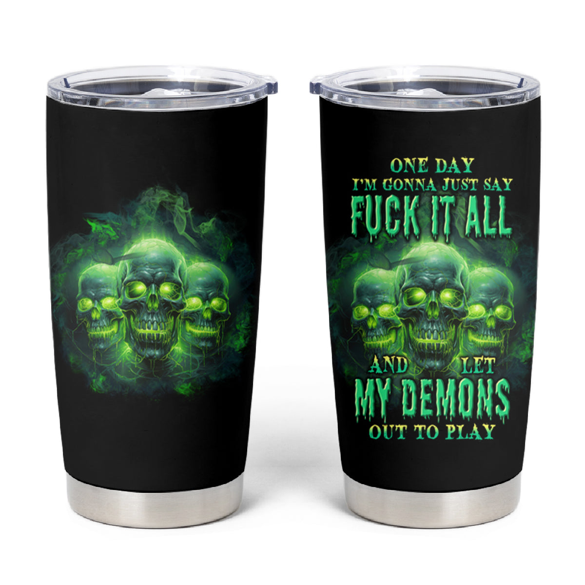 One Day I'm Gonna Just Say Tumbler Cup - Wonder Print Shop