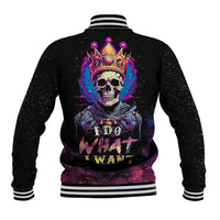 Black baseball jacket with crowned skull back graphic and 'I DO WHAT I WANT' text