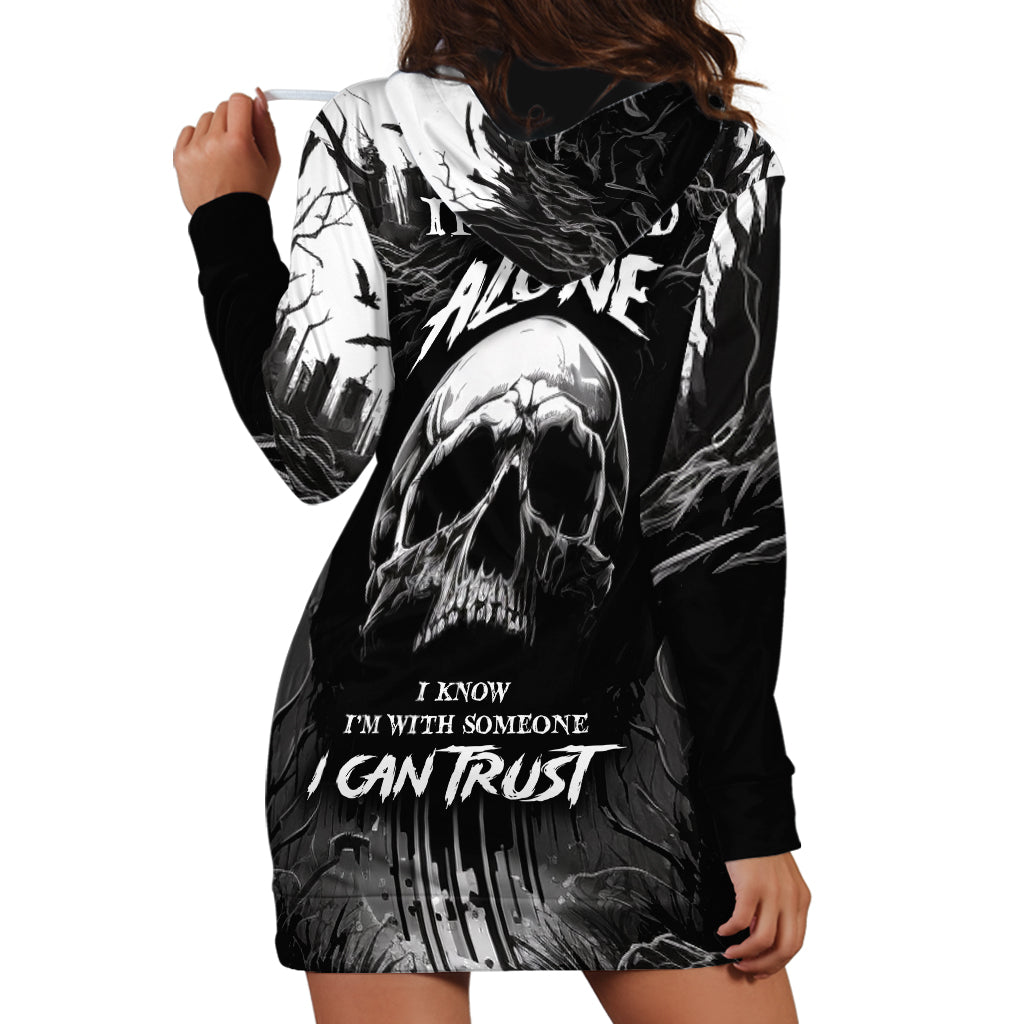 If I Stand Alone I Know I'm With Someone I Can Trust Skull Hoodie Dress - Wonder Print Shop