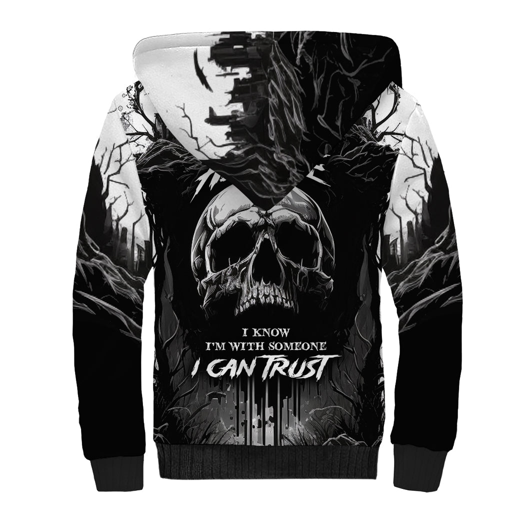 If I Stand Alone I Know I'm With Someone I Can Trust Skull Sherpa Hoodie - Wonder Print Shop