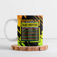 Without Black Inventors Educational List Ceramic Mug Black History Month African
