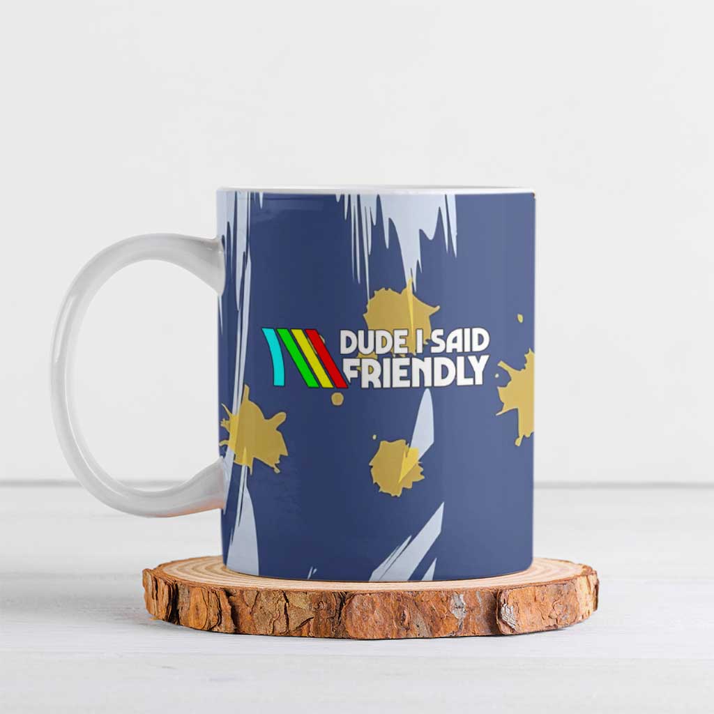 Dude I Said Friendly Graphic Ceramic Mug with Gold Paint Splatter and Retro Stripes