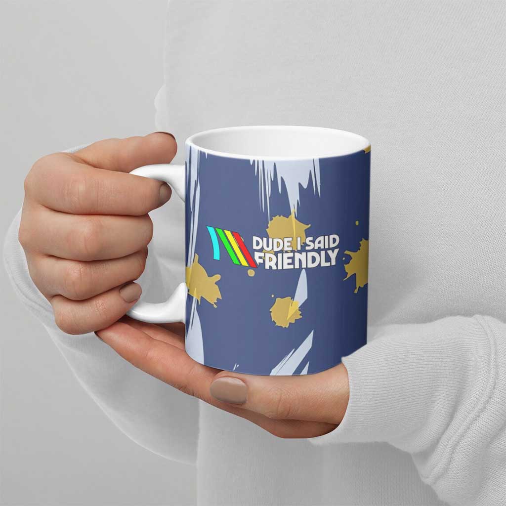 Dude I Said Friendly Graphic Ceramic Mug with Gold Paint Splatter and Retro Stripes