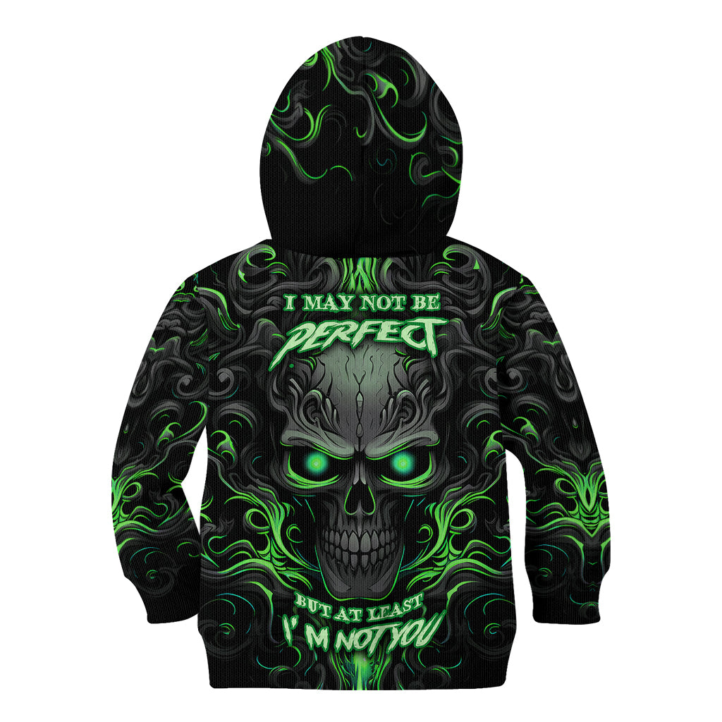 I May Not Be Perfect But At Least I'm Not You Skull Kid Hoodie - Wonder Print Shop