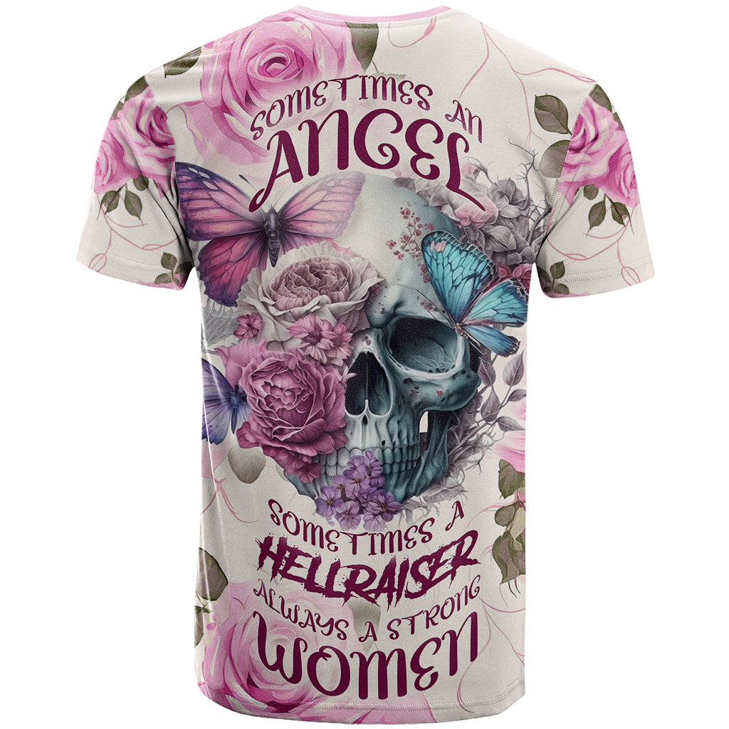 Women Skull T Shirt Some Time An Angel Hellraiser Always A Strong Women - Wonder Print Shop