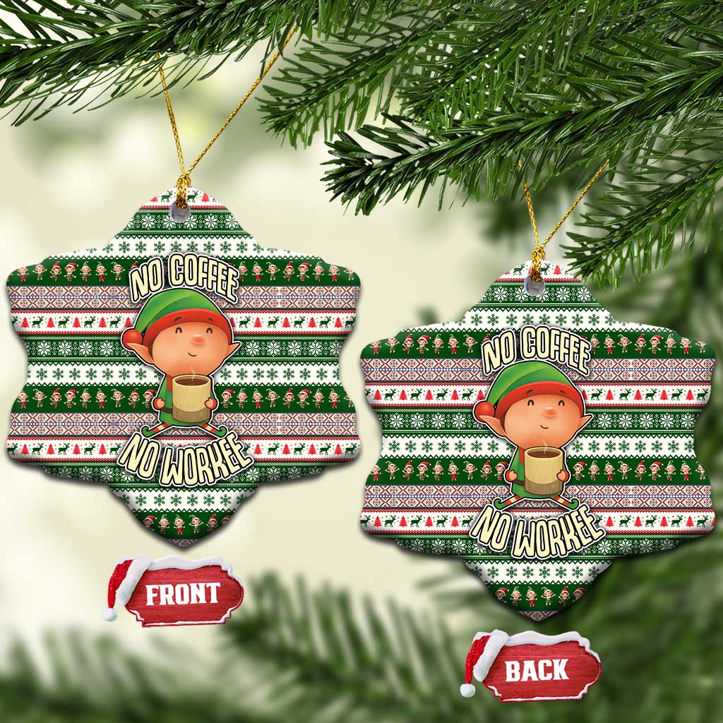 No Coffee No Workee Christmas Design Ceramic Ornament Xmas Holiday Patterns - Wonder Print Shop