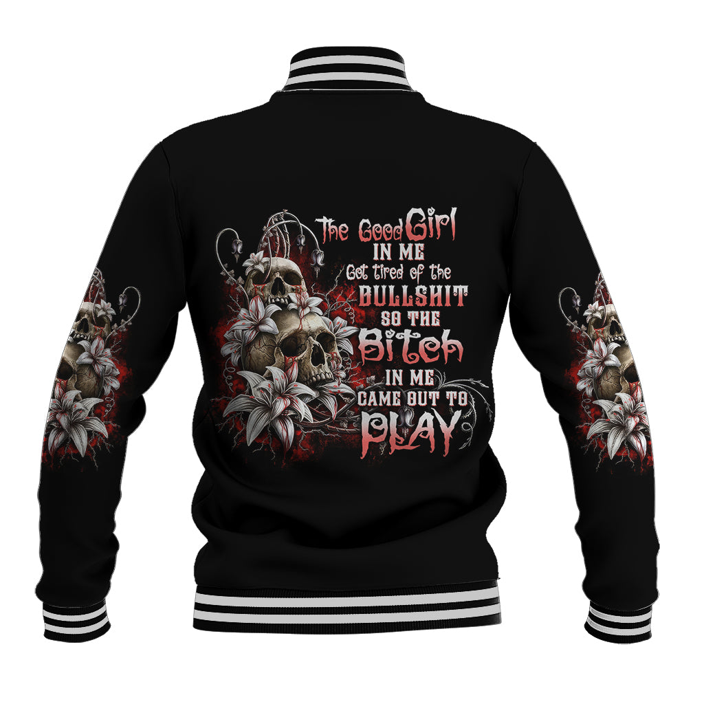 The Good Girl In Me Got Tired Skull Rose Baseball Jacket - Wonder Print Shop