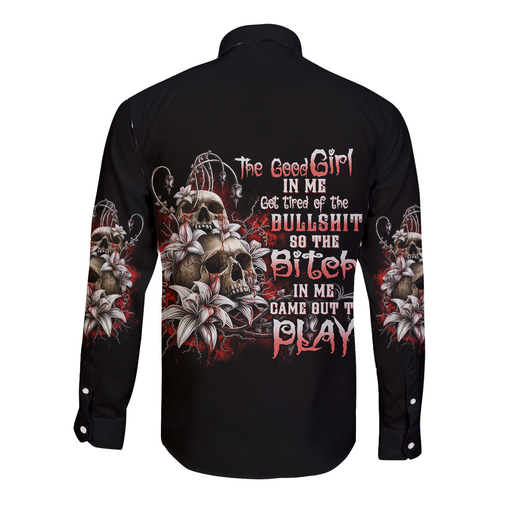 The Good Girl In Me Got Tired Skull Rose Long Sleeve Button Shirt - Wonder Print Shop