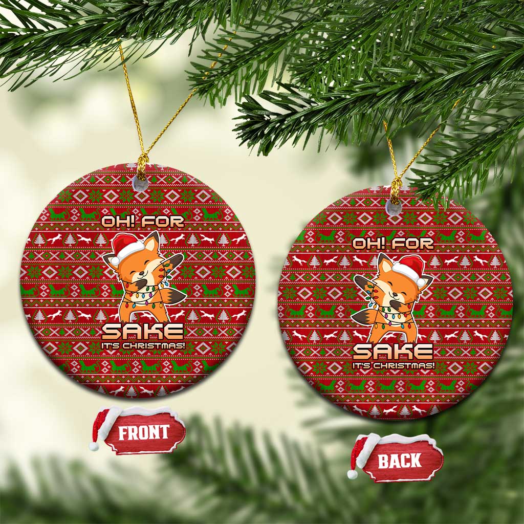 Oh For Fox Sake Christmas Ceramic Ornament Xmas Holiday Patterns - Wonder Print Shop